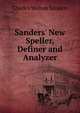 Sanders' New Speller, Definer and Analyzer, Charles Walton Sanders 
