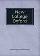 New College Oxford, Arthur Octavius Prickard 