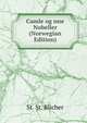 Camle og nne Nobeller (Norwegian Edition), St. St. Blicher 
