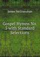 Gospel Hymns No. 5 with Standard Selections, James McGranahan 