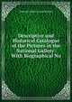 Descriptive and Historical Catalogue of the Pictures in the National Gallery: With Biographical No, National Gallery (Great Britain) 
