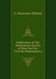 Publication of The Sbakespeare Society of New York No. 12 in Re Shakespeare's, C. Devecmon William 