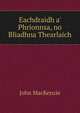 Eachdraidh a' Phrionnsa, no Bliadhna Thearlaich, John Mackenzie 