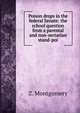 Poison drops in the federal Senate: the school question from a parental and non-sectarian stand-poi, Z. Montgomery 