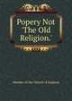 Popery Not 'The Old Religion.', Member of the Church of England 
