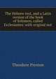 The Hebrew text, and a Latin version of the book of Solomon, called Ecclesiastes: with original not, Theodore Preston 