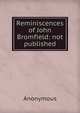 Reminiscences of John Bromfield: not published, Heinrich Kretschmayr 