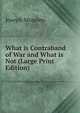 What is Contraband of War and What is Not (Large Print Edition), Joseph Moseley 
