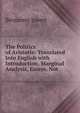 The Politics of Aristotle: Translated Into English with Introduction, Marginal Analysis, Essays, Not, Jowett, Benjamin, 1817-1893 