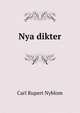 Nya dikter, Carl Rupert Nyblom 