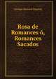 Rosa de Romances o, Romances Sacados, Georges-Bernard Depping 