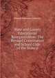 State and County Educational Reorganization: The Revised Constitution and School Code of the State o, Cubberley, Ellwood Patterson 