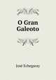 O Gran Galeoto, Jose Echegaray 