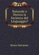 Naturale o Storica la Sscienza del Linguaggio?, Bruno Salvatore 