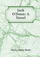 Jack O'Doon: A Novel, Maria Taylor Beale 