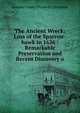 The Ancient Wreck: Loss of the Sparrow-hawk in 1626 : Remarkable Preservation and Recent Discovery o, Leander Crosby Charles W. Livermore 