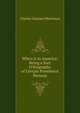 Who's it in America: Being a Sort O'biography of Certain Prominent Persons, Charles Eustace Merriman 