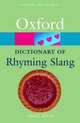 The Oxford Dictionary of Rhyming Slang, Ayto John 