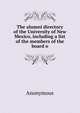 The alumni directory of the University of New Mexico, including a list of the members of the board o, Heinrich Kretschmayr 