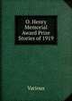 O. Henry Memorial Award Prize Stories of 1919, Various 