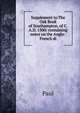 Supplement to The Oak Book of Southampton, of C. A.D. 1300: containing notes on the Anglo-French di, Paul 