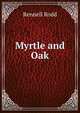 Myrtle and Oak, Rennell Rodd 