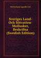 Sveriges Land- Och Sotvatten-Mollusker, Beskrifna (Swedish Edition), Westerlund Agardh Carl 