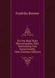 Ett Par Blad Ifran Rhenstranden, Eller Marienberg Och Kaiserswerth, 1846 (German Edition), Fredrika Bremer 
