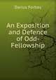 An Exposition and Defence of Odd-Fellowship, Darius Forbes 