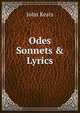 Odes Sonnets & Lyrics, Keats John 