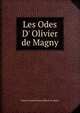 Les Odes D' Olivier de Magny, Ernest Courbet Prosper Blanch de Magny 