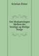 Om Mods?tningen Mellem der Vestlige og Ostlige Norge, Kristian Elster 