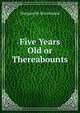 Five Years Old or Thereabounts, Margaretth Drummond 