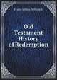 Old Testament History of Redemption, Franz Julius Delitzsch 