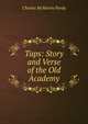 Taps: Story and Verse of the Old Academy, Charles McMorris Purdy 