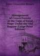 Management of Crown Forests at the Cape of Good Hope Under the Old Regime (Large Print Edition), John Croumbie Brown 