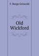 Old Wickford, F. Burge Griswold 