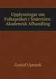 Upplysningar om Folkspraket i Sodertorn: Akademisk Afhandling, Gustaf Upmark 