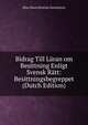 Bidrag Till Laran om Besittning Enligt Svensk Ratt: Besittningsbegreppet (Dutch Edition), Elsa Olava Kristina Eschelsson 