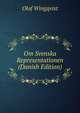 Om Svenska Representationen (Danish Edition), Olof Wingqvist 