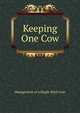Keeping One Cow, Management of a Single Milch Cow 