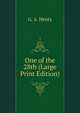 One of the 28th (Large Print Edition), Henty George Alfred 