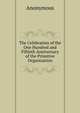 The Celebration of the One Hundred and Fiftieth Anniversary of the Primitive Organization, Heinrich Kretschmayr 