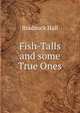Fish-Talls and some True Ones, Bradnock Hall 
