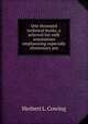 One thousand technical books; a selected list with annotations emphasizing especially elementary pra, Herbert L. Cowing 