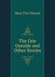 The One Outside and Other Stories, Mary Fitz-Patrick 