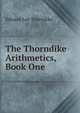 The Thorndike Arithmetics, Book One, Edward Lee Thorndike 