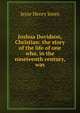 Joshua Davidson, Christian: the story of the life of one who, in the nineteenth century, was, Jesse Henry Jones 