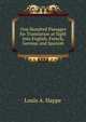 One Hundred Passages for Translation at Sight Into English, French, German and Spanish, Louis A. Happe 
