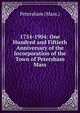 1754-1904: One Hundred and Fiftieth Anniversary of the Incorporation of the Town of Petersham Mass., Petersham (Mass.) 